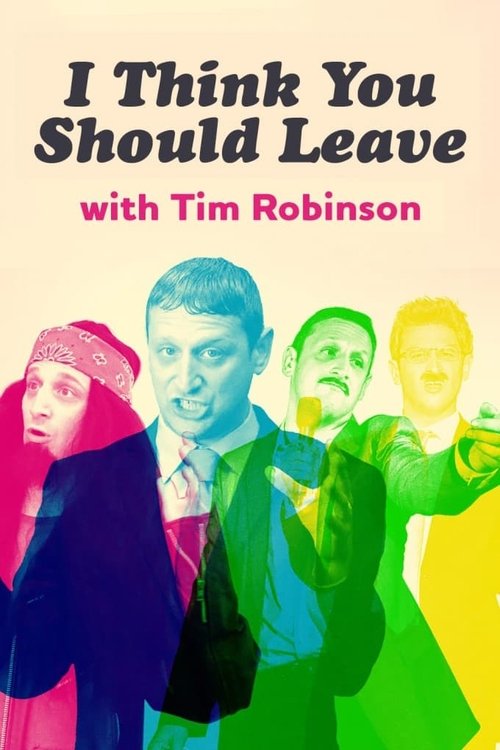 I Think You Should Leave with Tim Robinson (2019) film posteri