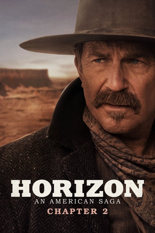 Horizon: An American Saga – Chapter 2 (2024) film posteri