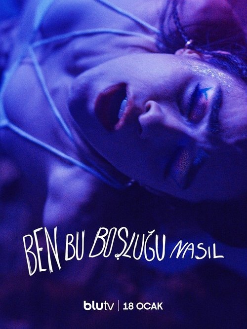 Ben Bu Boşluğu Nasıl? (2023) film posteri