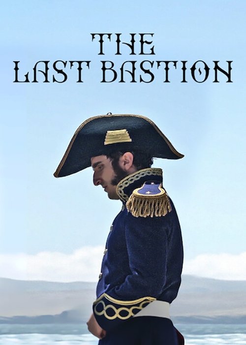 The Last Bastion (2018) film posteri