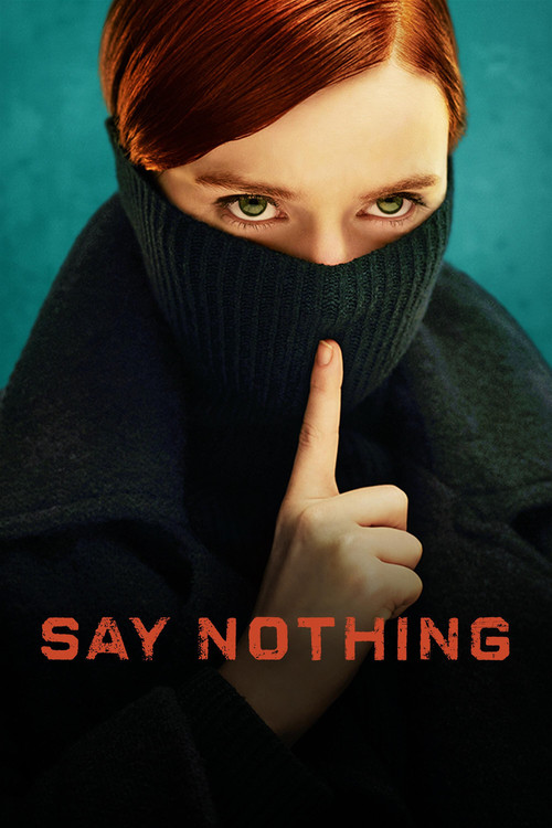 Say Nothing (2024) film posteri