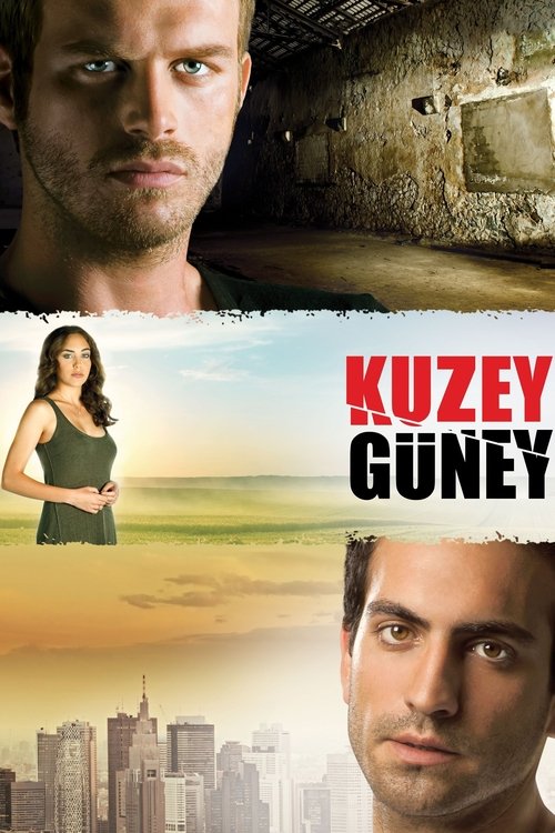 Kuzey Güney (2011) film posteri