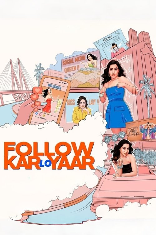 Follow Kar Lo Yaar (2024) film posteri