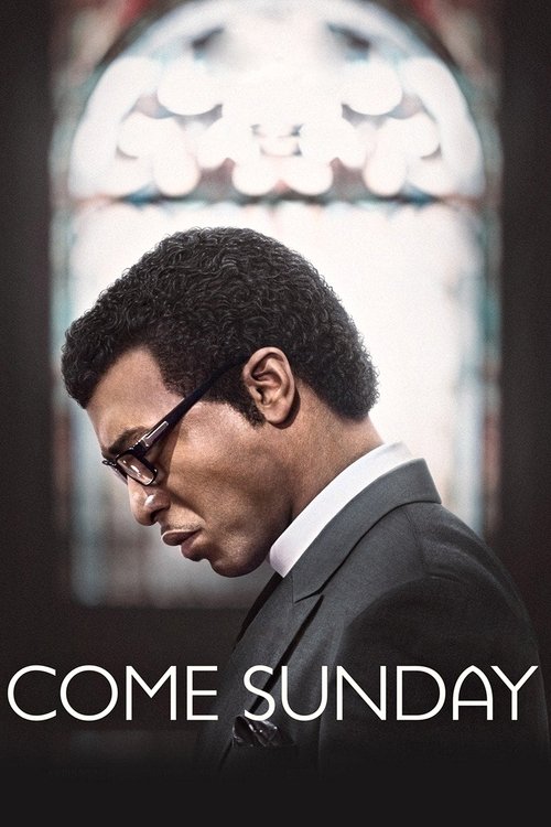 Come Sunday (2018) film posteri