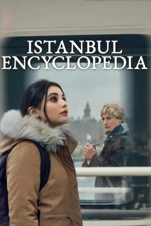 İstanbul Ansiklopedisi (2025) film posteri
