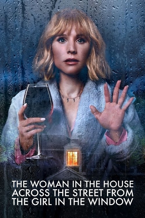 The Woman in the House Across the Street from the Girl in the Window (2022) film posteri