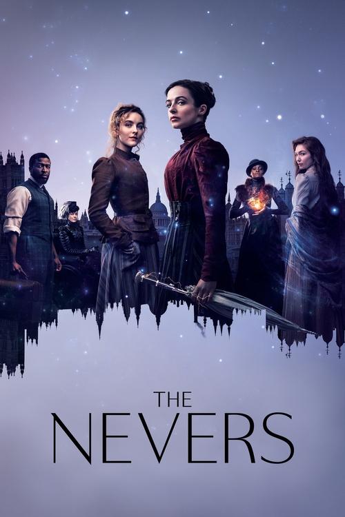 The Nevers (2021) film posteri