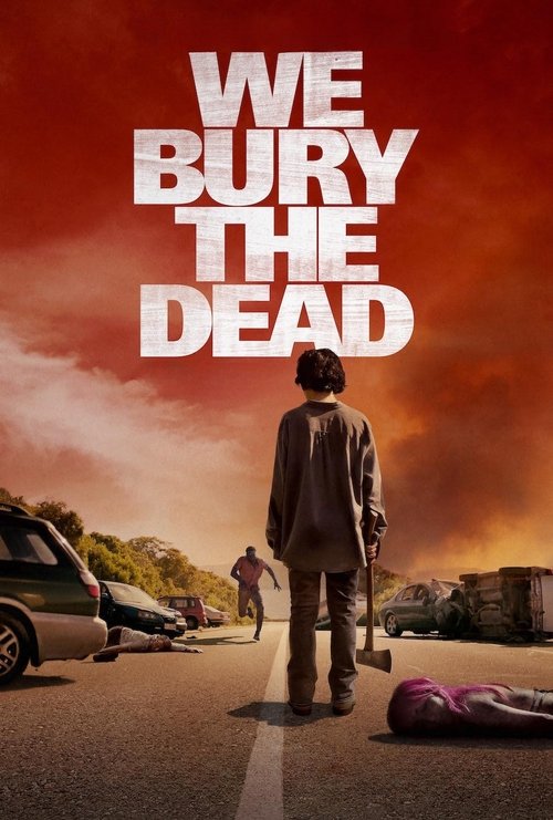 We Bury the Dead (2026) film posteri
