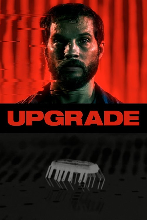 Upgrade (2018) film posteri