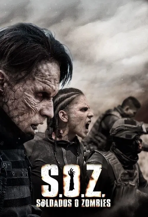 S.O.Z: Soldiers or Zombies (2021) film posteri