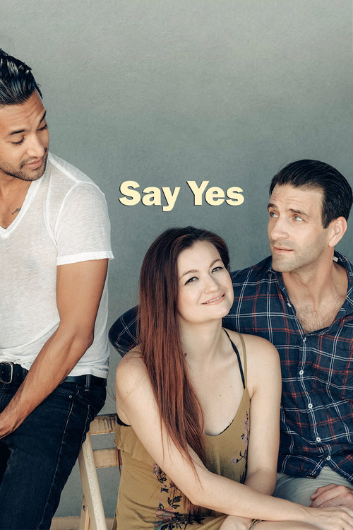Say Yes (2018) film posteri