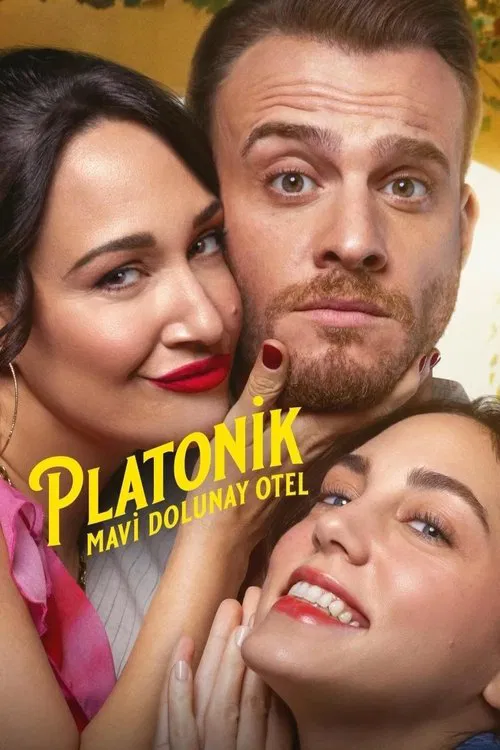 Platonik: Mavi Dolunay Otel (2025) film posteri