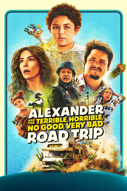 Aleksander ve Felaket, Korkunç, Berbat, Çok Kötü Bir Yolculuk (2025) film posteri