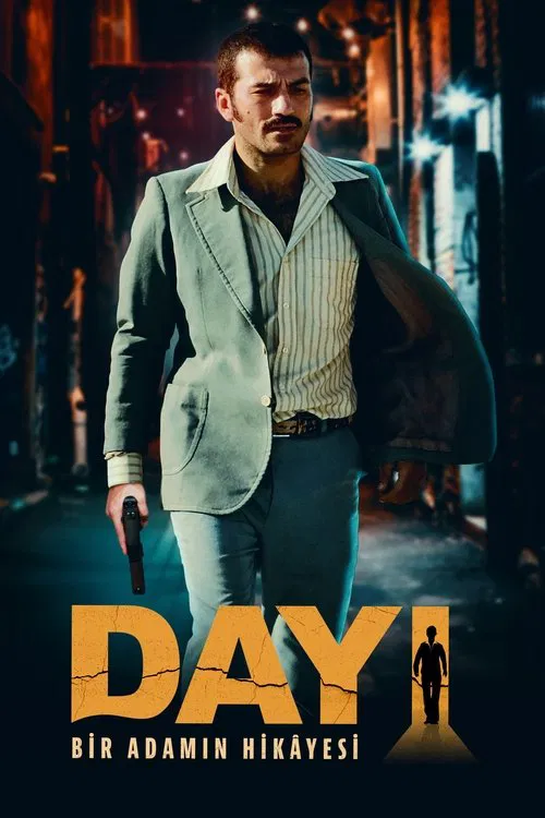 Dayı: Bir Adamın Hikâyesi (2021) film posteri