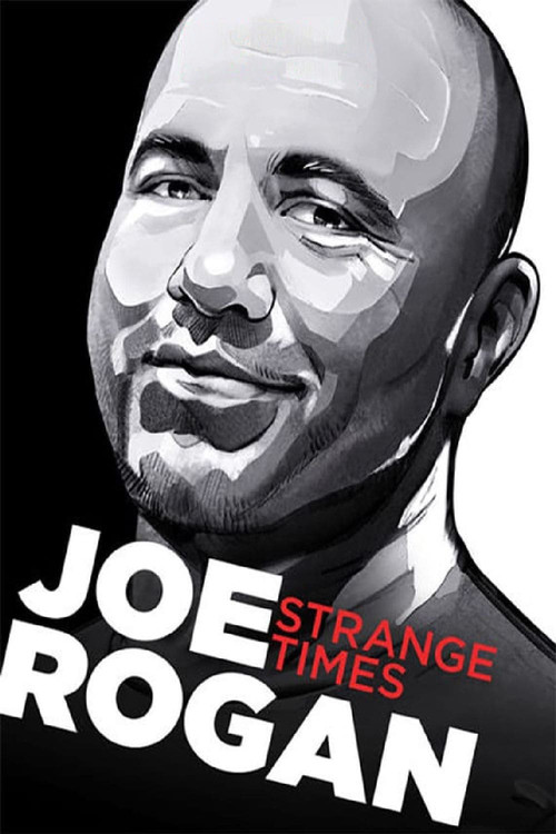 Joe Rogan: Strange Times (2018) film posteri