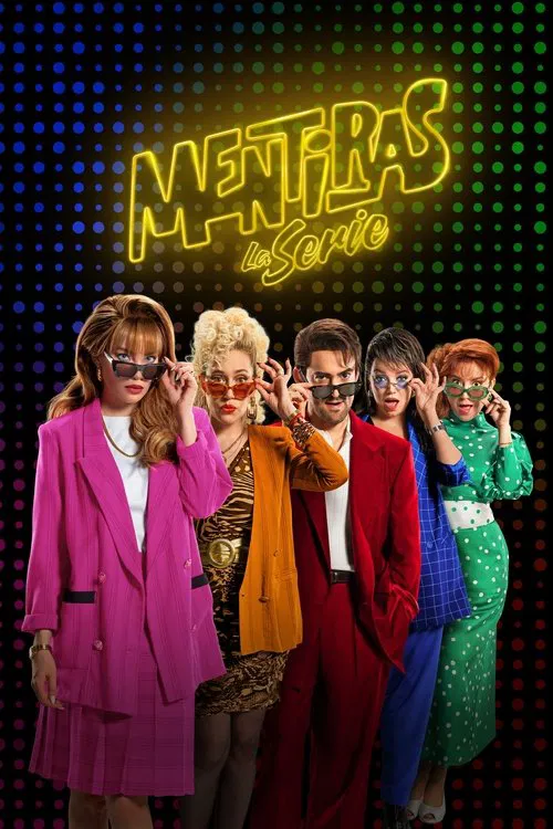 Mentiras, The Series (2025) film posteri