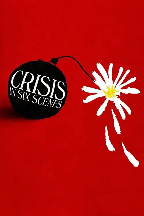 Crisis in Six Scenes (2016) film posteri