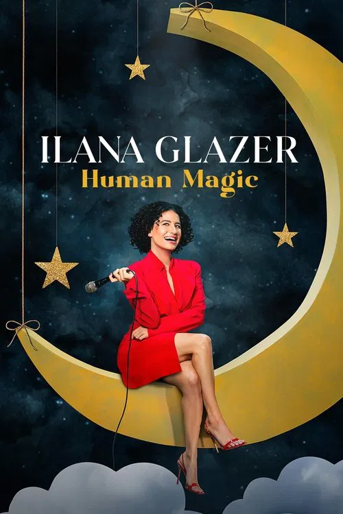 Ilana Glazer: Human Magic (2024) film posteri