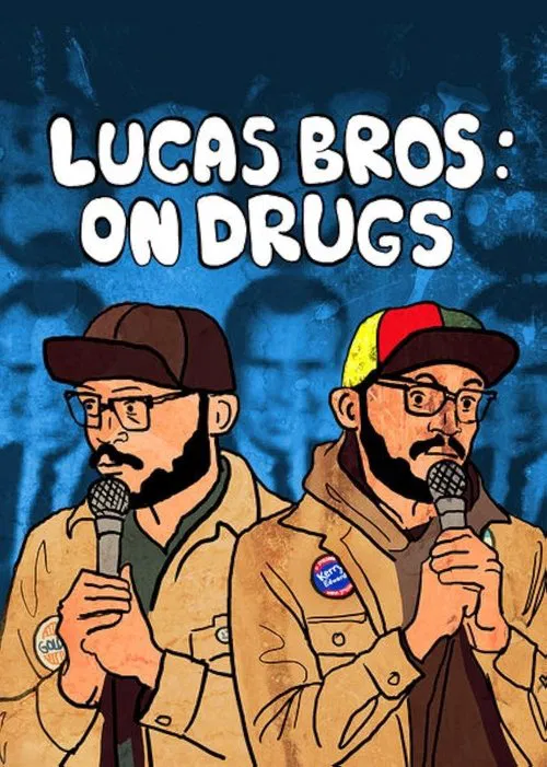 Lucas Brothers: On Drugs (2017) film posteri