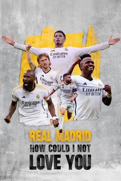Real Madrid: Seni Nasıl Sevmem (2025) film posteri
