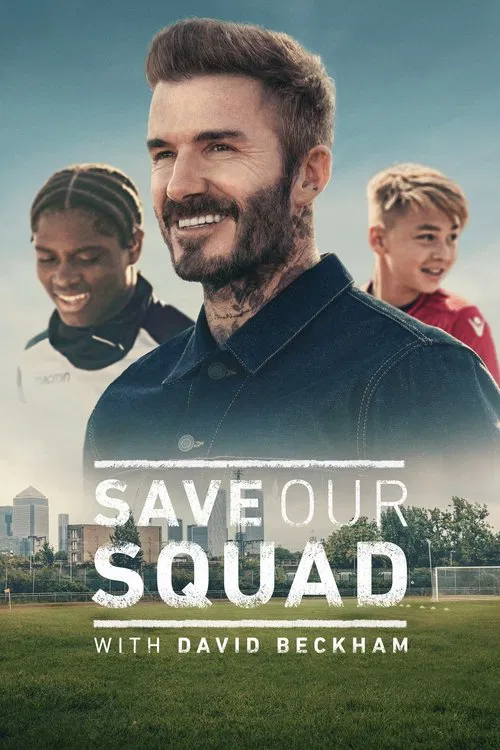 Save Our Squad with David Beckham (2022) film posteri