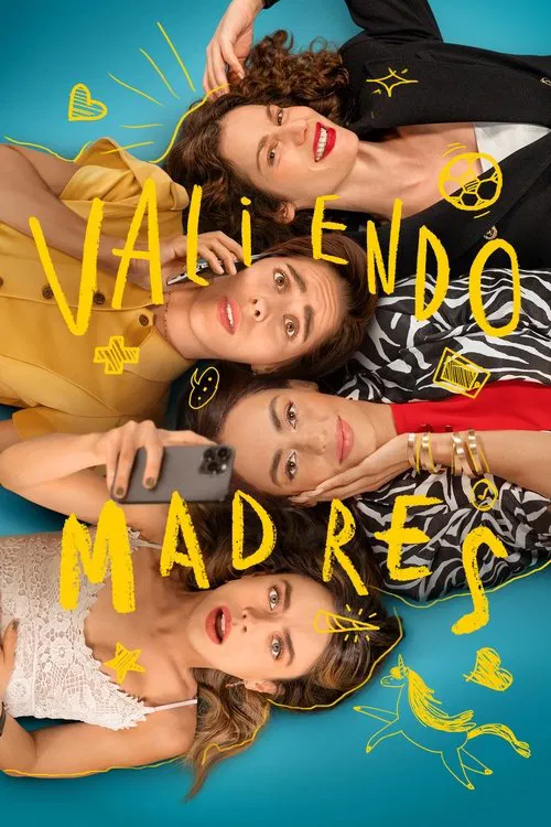 Valiendo Madres (2025) film posteri