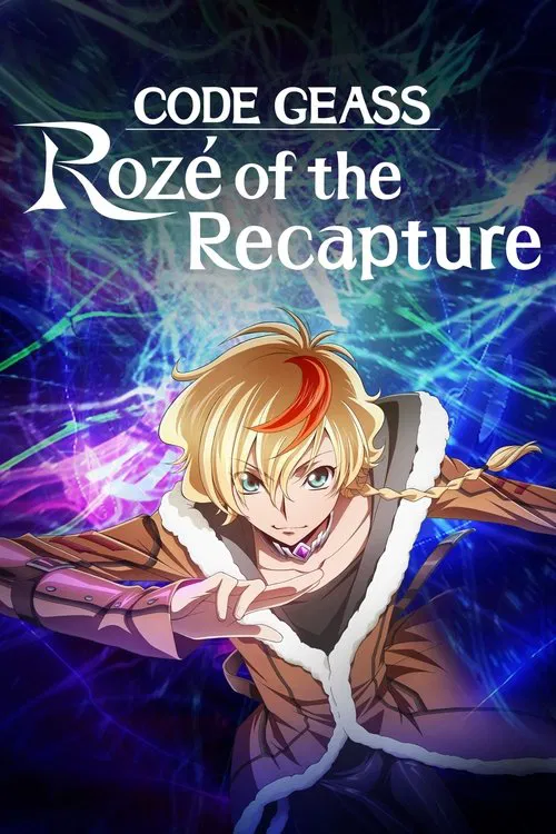CODE GEASS Rozé of the Recapture (2024) film posteri