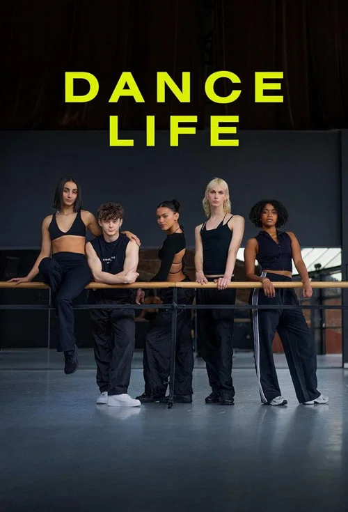 Dance Life (2024) film posteri