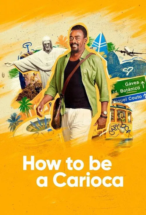 How to Be a Carioca (2023) film posteri