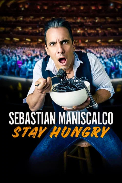 Sebastian Maniscalco: Stay Hungry (2019) film posteri