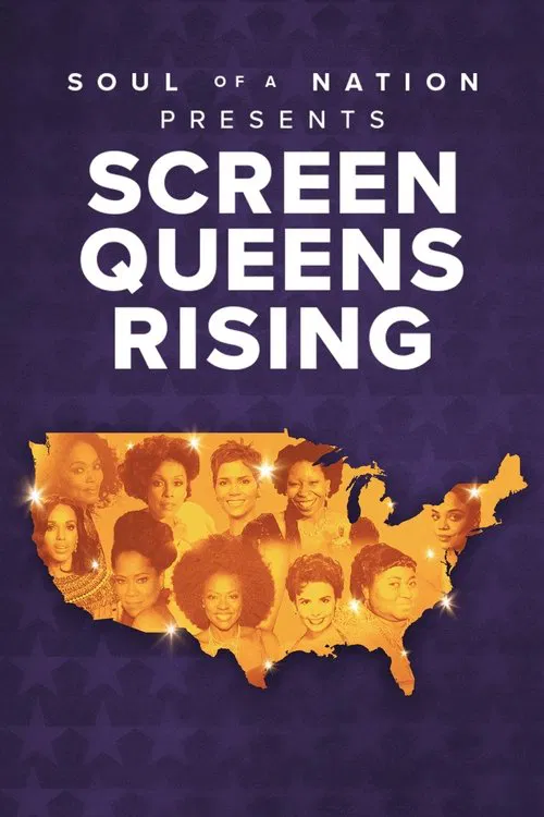Soul of a Nation Presents: Screen Queens Rising (2022) film posteri