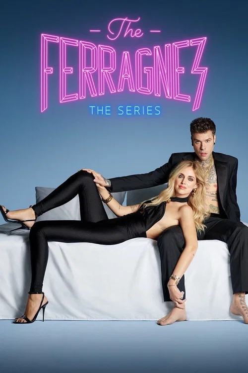 The Ferragnez (2021) film posteri